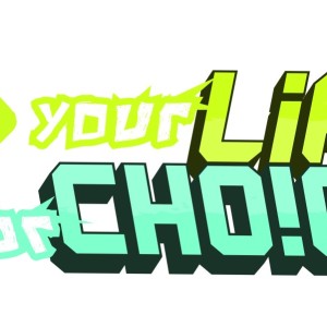 Your Life Your Choice Campaign – Logo Design